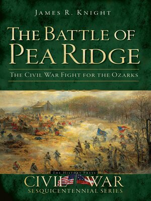 cover image of The Battle of Pea Ridge